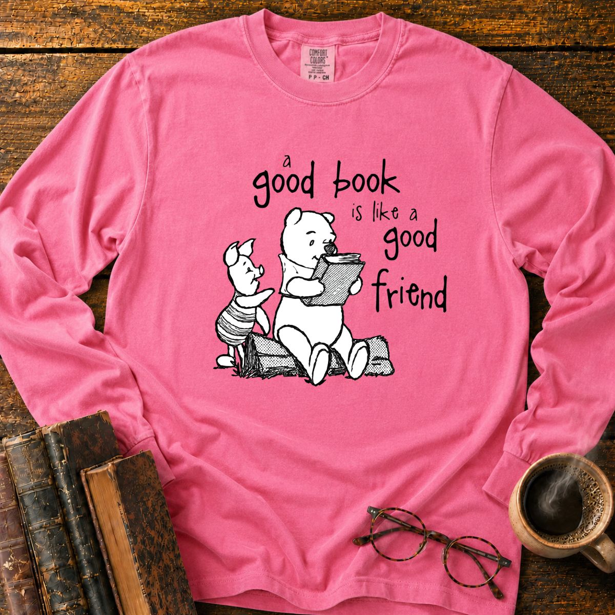 A Good Book Is Like A Good Friend LS T-Shirt