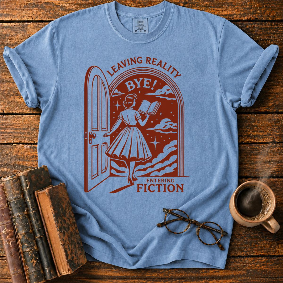 Leaving Reality, Entering Fiction T-Shirt
