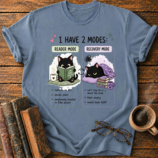 I Have 2 Modes T-Shirt