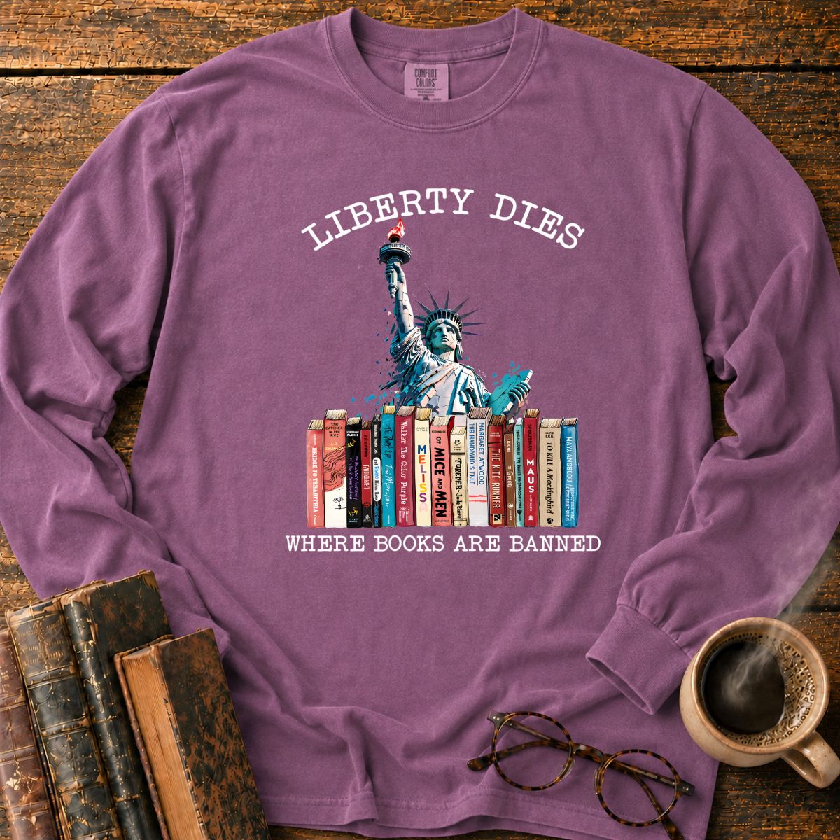 Liberty Dies Where Books Are Banned LS T-Shirt