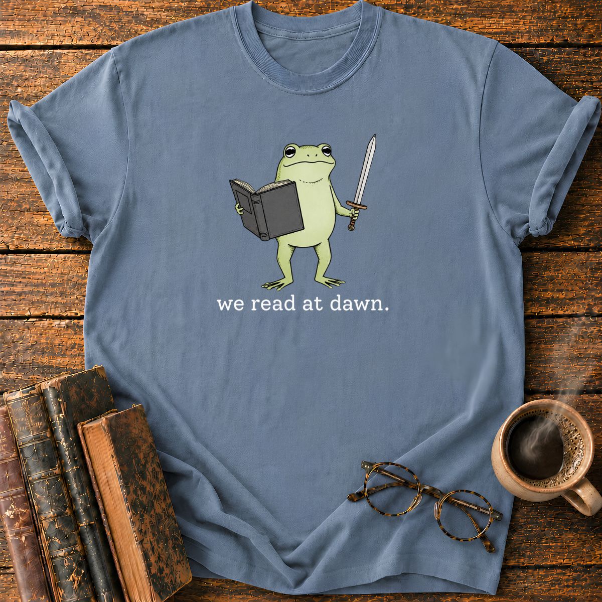 We Read At Dawn T-Shirt