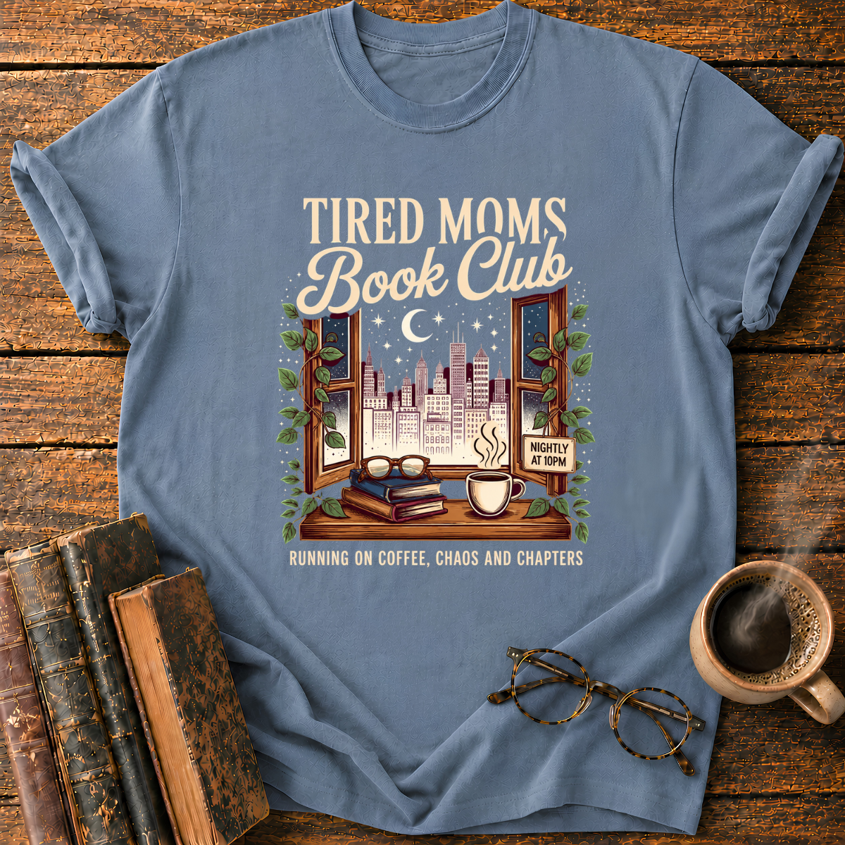 Tired Moms Book Club T-Shirt