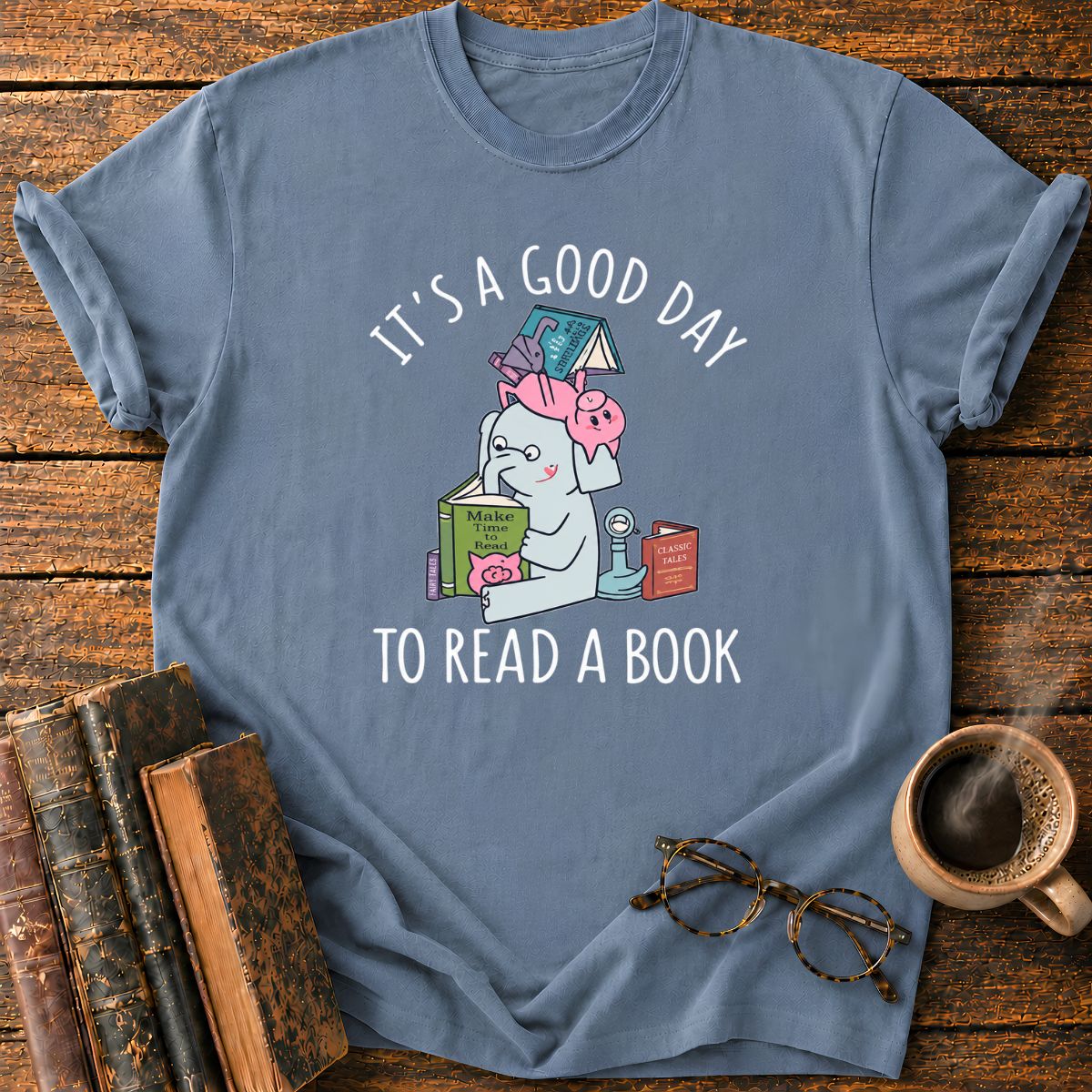 It's A Good Day To Read A Book T-Shirt