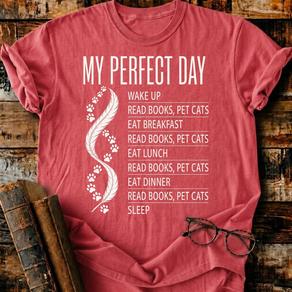 My Perfect Day T-Shirt