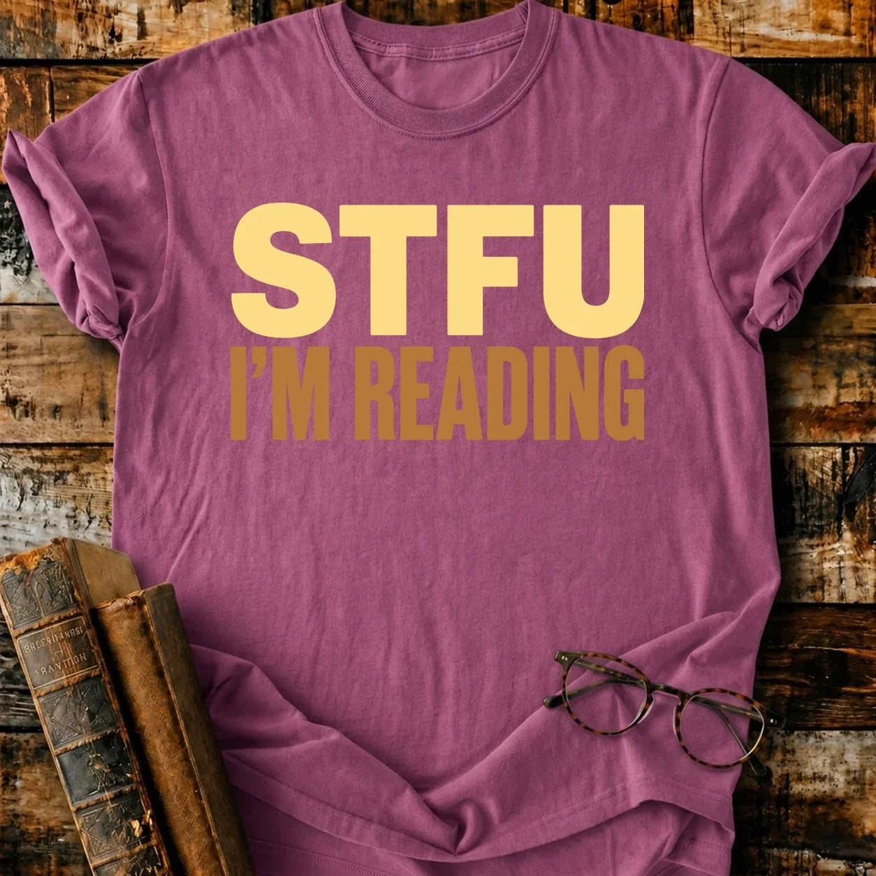 STFU I'm Reading T-Shirt