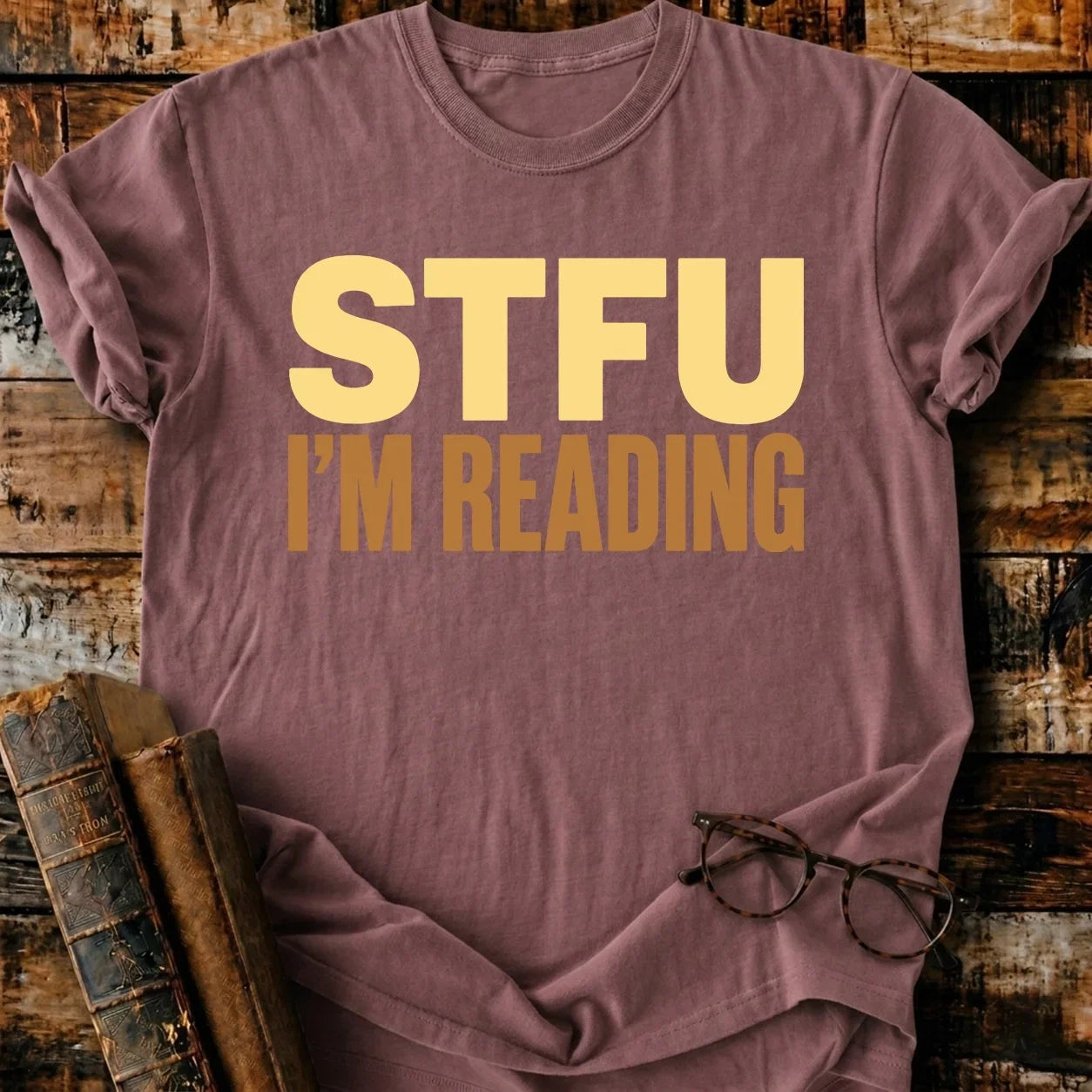 STFU I'm Reading T-Shirt
