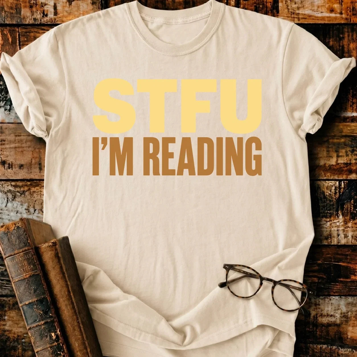 STFU I'm Reading T-Shirt