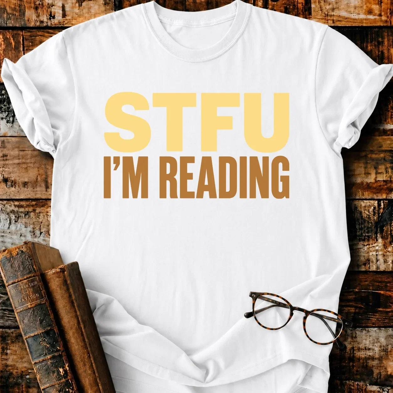 STFU I'm Reading T-Shirt