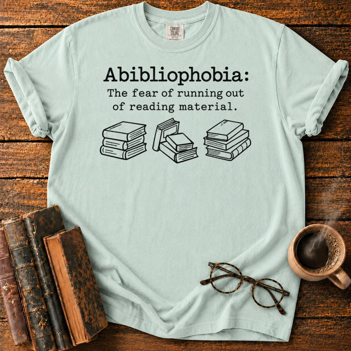 Abibliophobia A Love Of Books T-Shirt in Bay – BooksThreads
