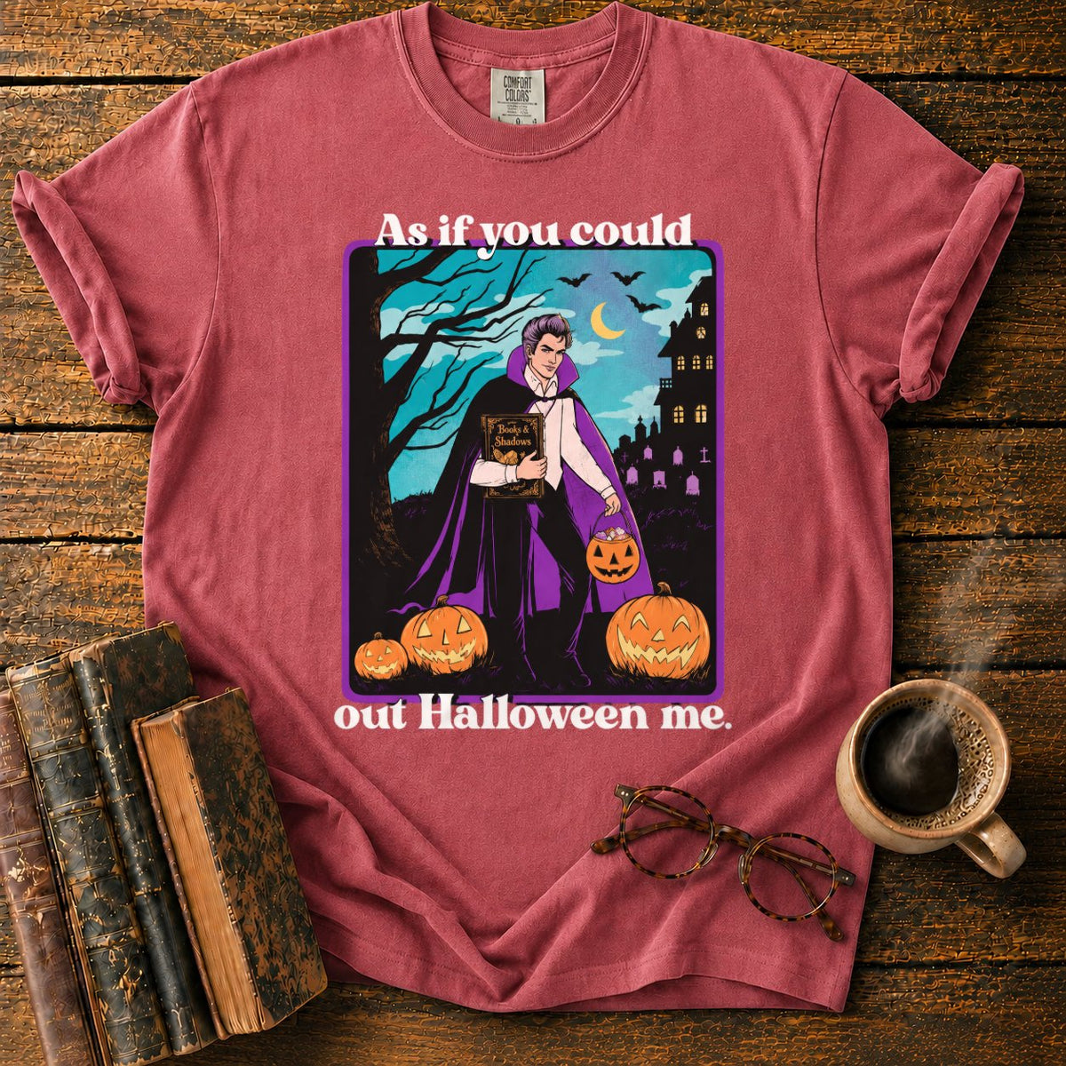 As If You Could Out Halloween Me T-Shirt in Watermelon – BooksThreads