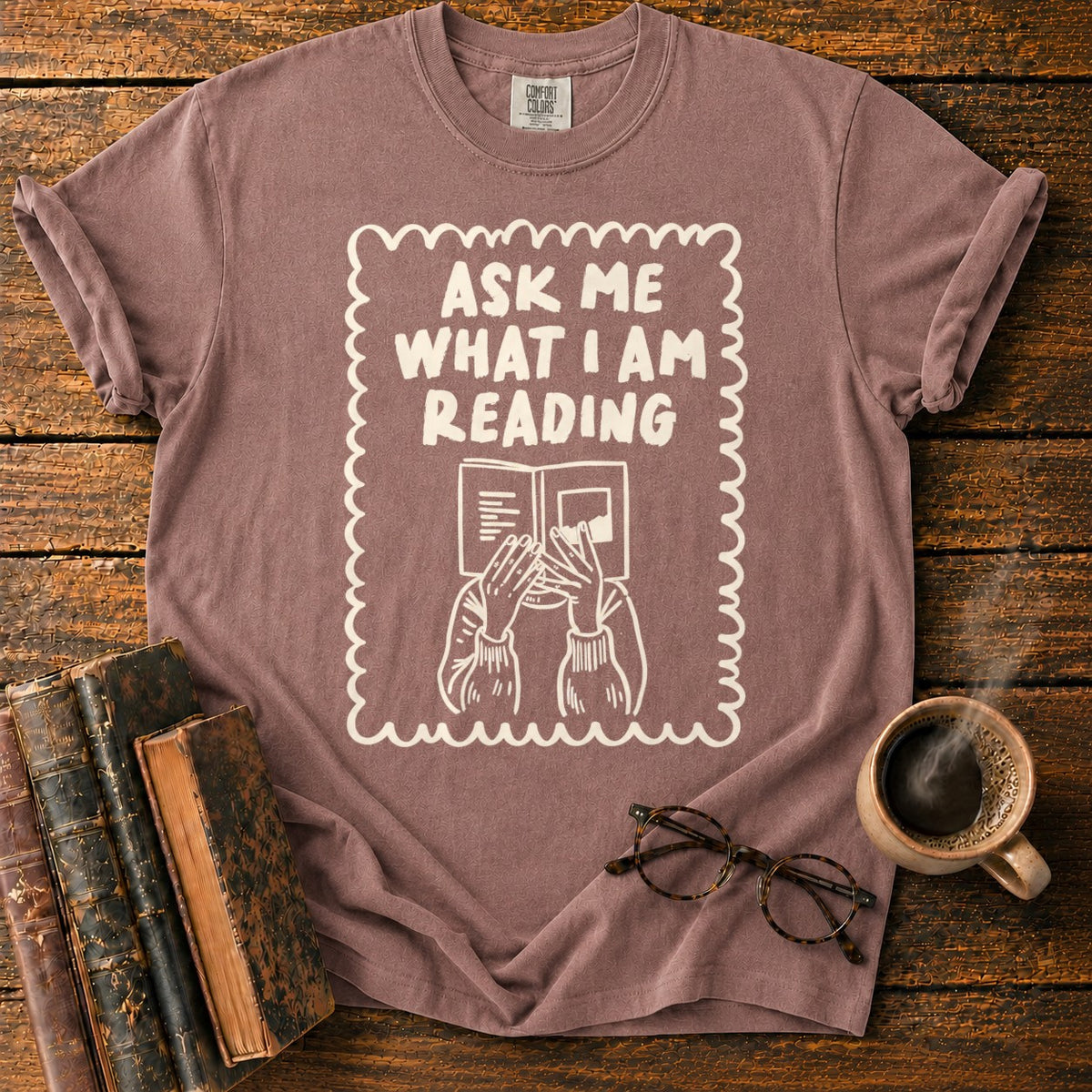 Ask Me What I’m Reading T-Shirt in Espresso – BooksThreads