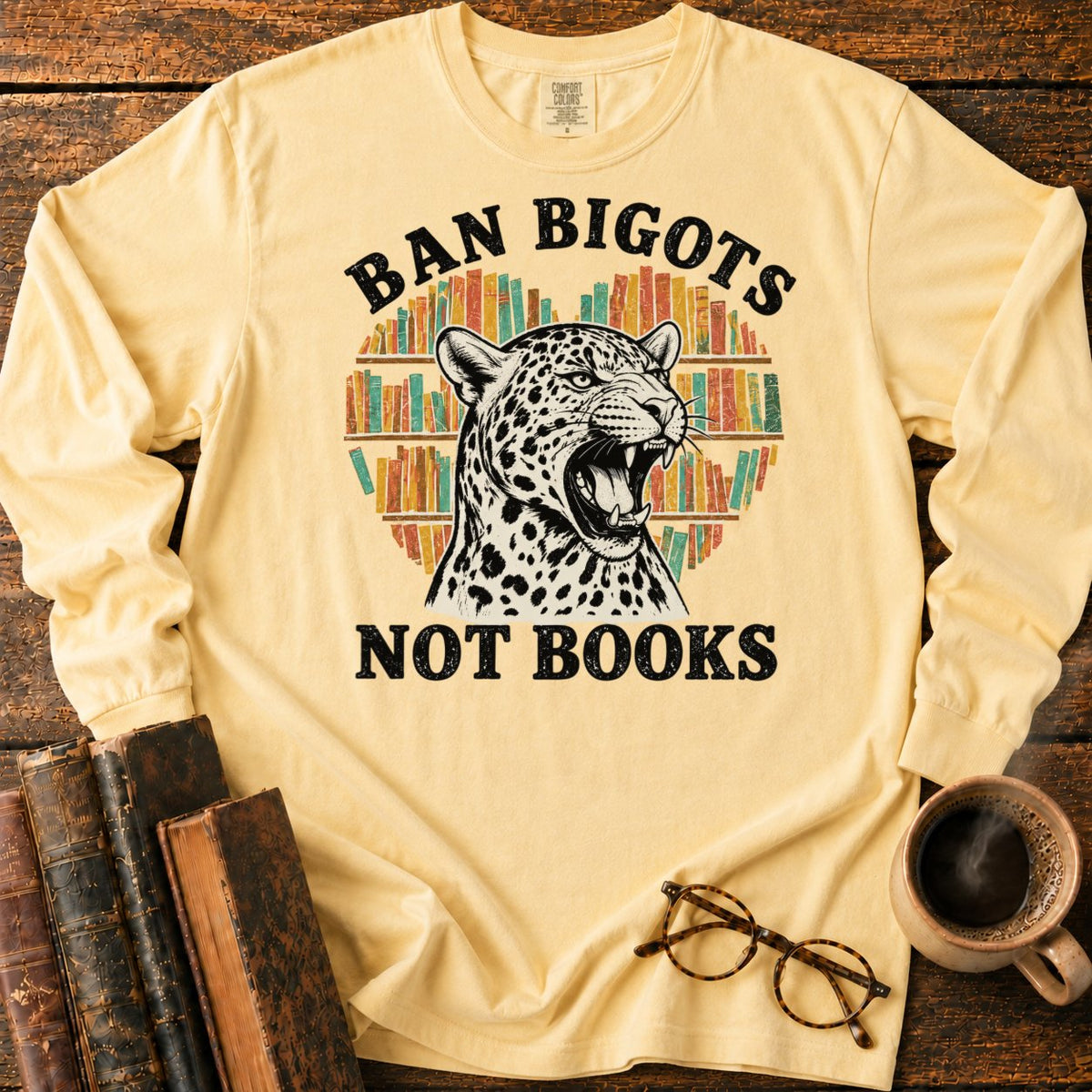 Ban Bigots Not Books LS T-Shirt in Butter – BooksThreads