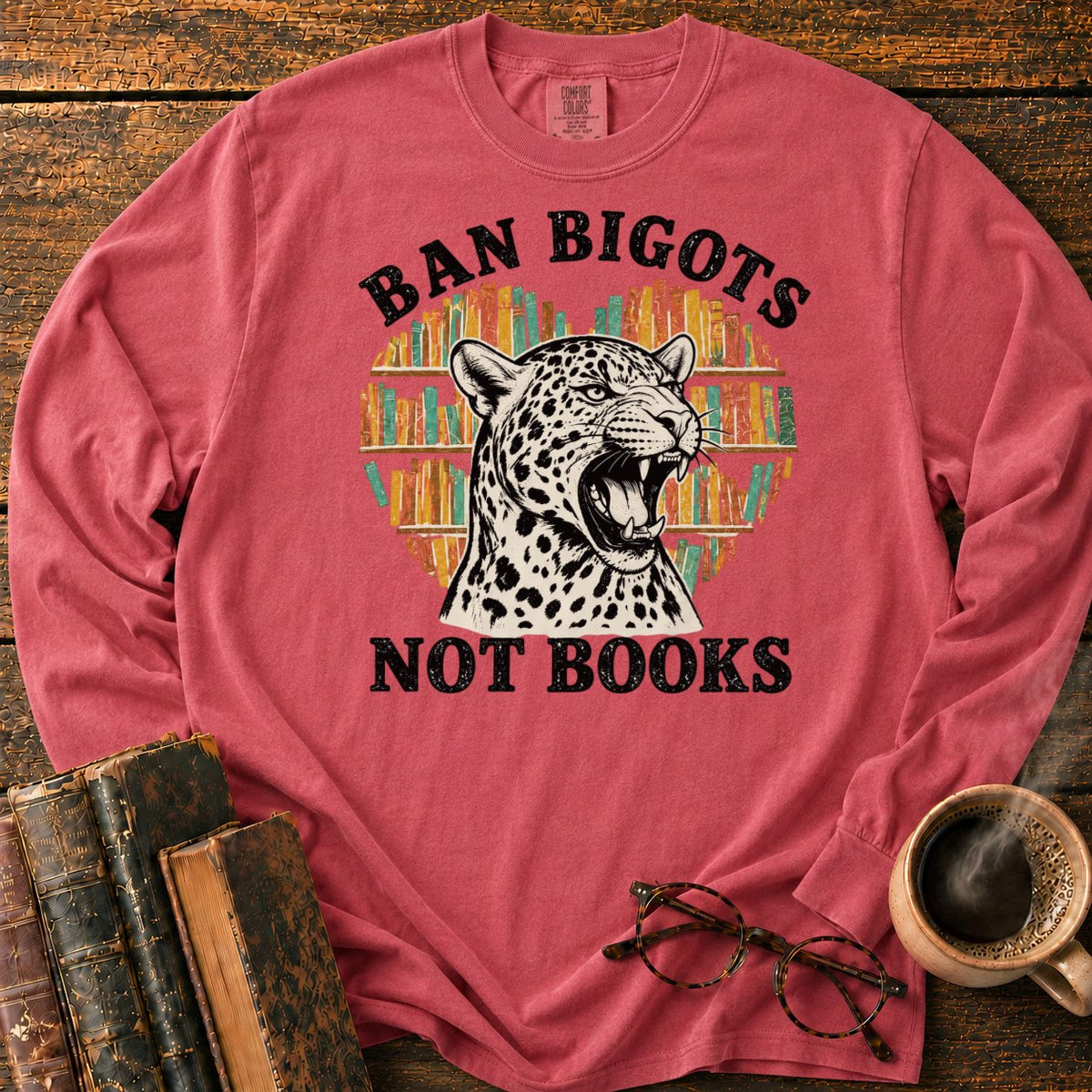 Ban Bigots Not Books LS T-Shirt in Crimson – BooksThreads