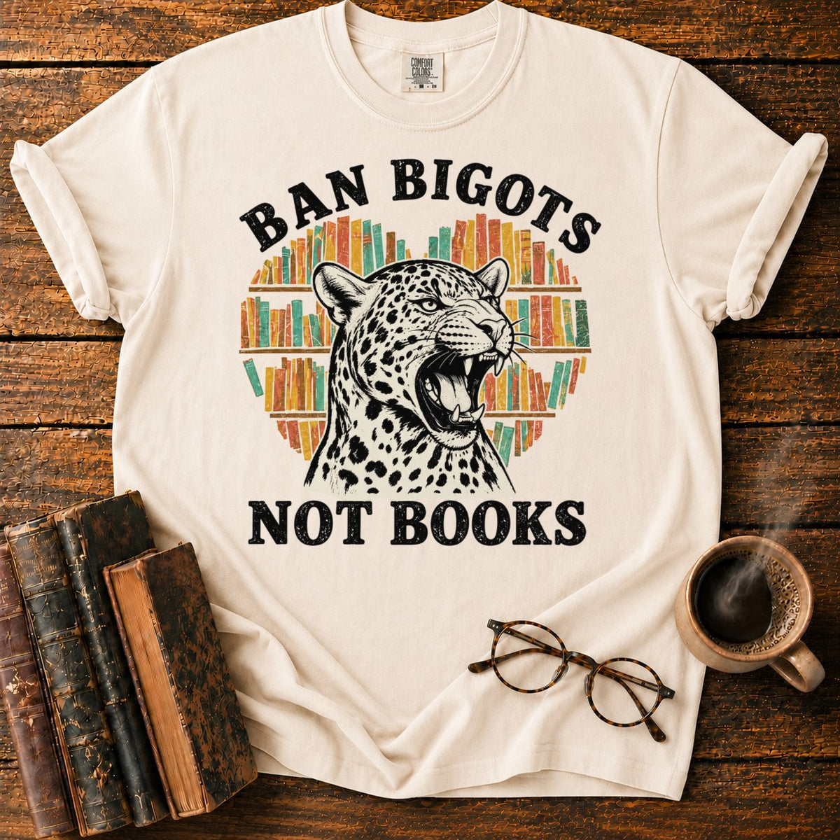 Ban Bigots Not Books T-Shirt in Ivory – BooksThreads