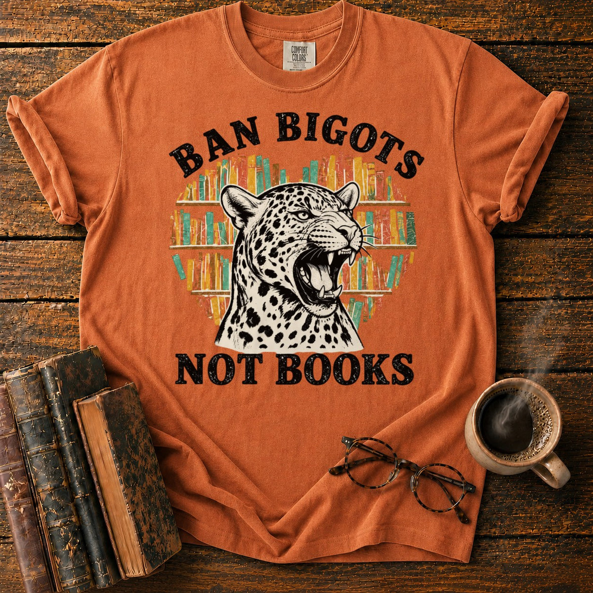 Ban Bigots Not Books T-Shirt in Yam – BooksThreads