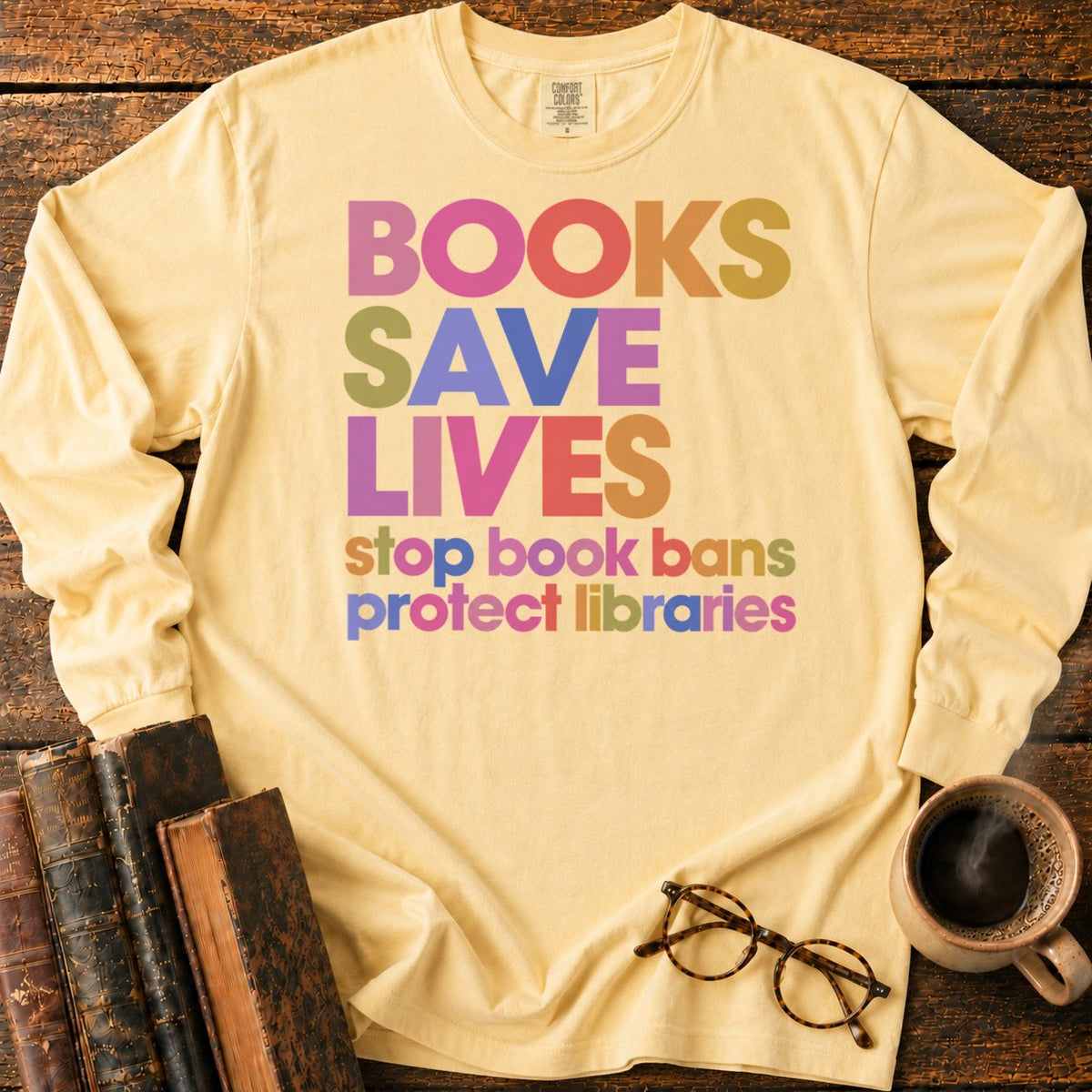Books Save Lives LS T-Shirt in Butter – BooksThreads