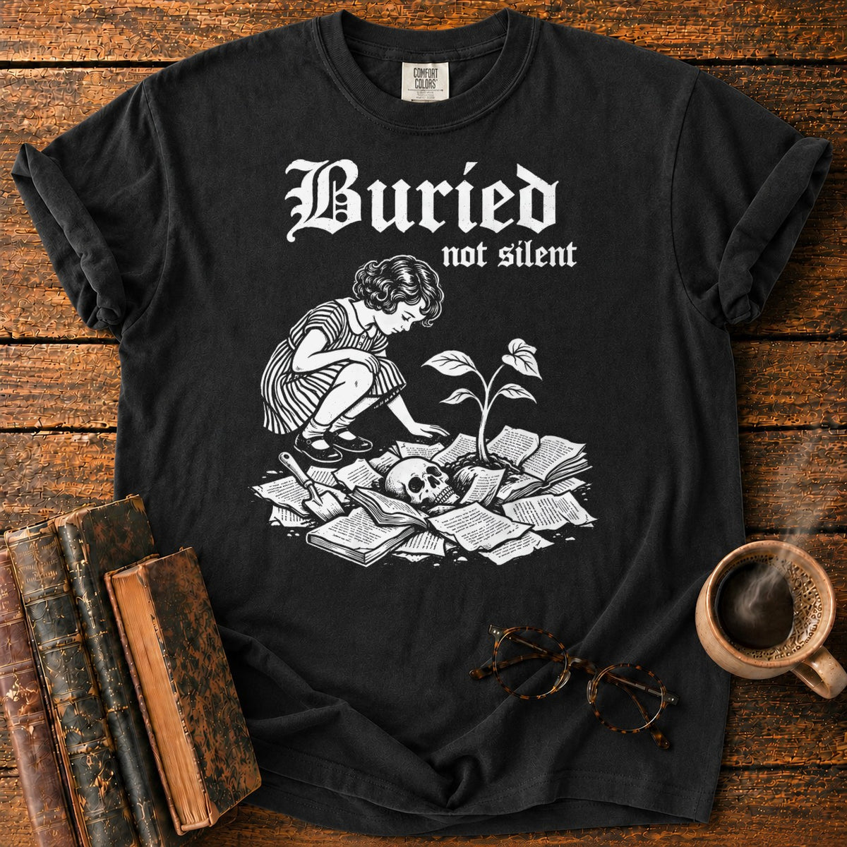 Buried Not Silent T-Shirt in Black – BooksThreads
