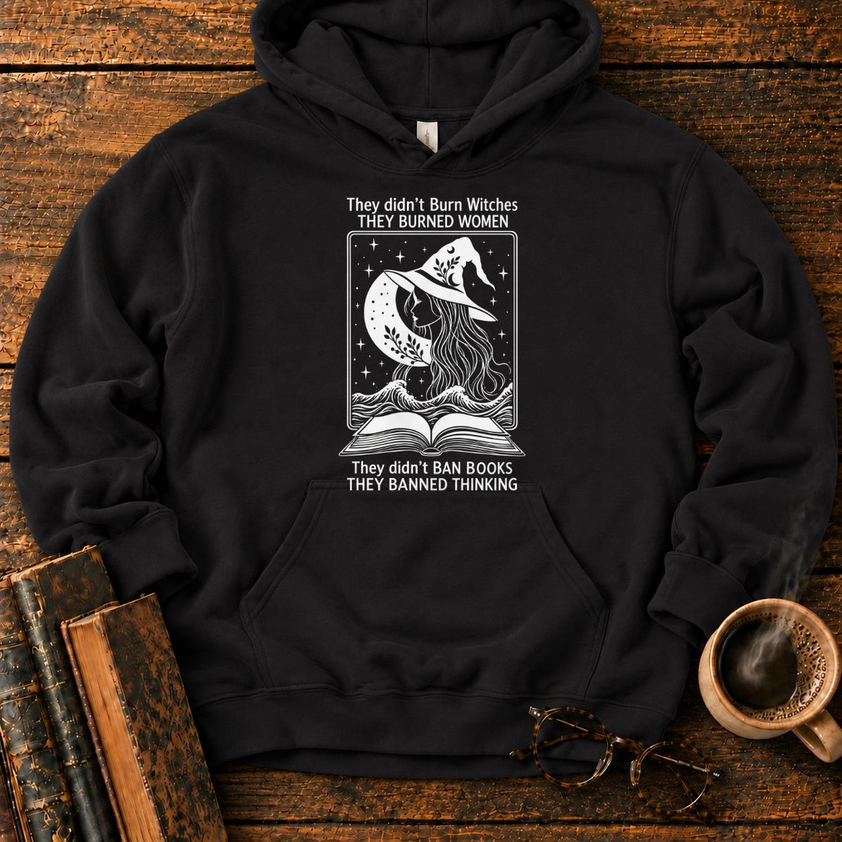 Burned Women Banned Thinking Witch Hoodie in Black – BooksThreads