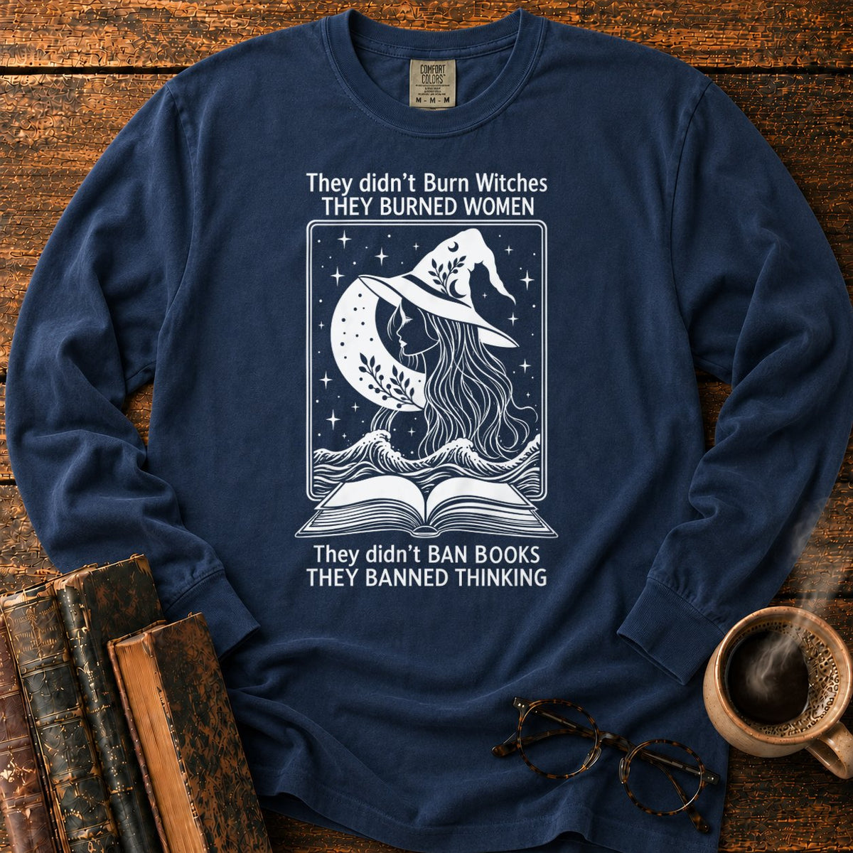 Burned Women Banned Thinking Witch LS T-Shirt in Midnight – BooksThreads