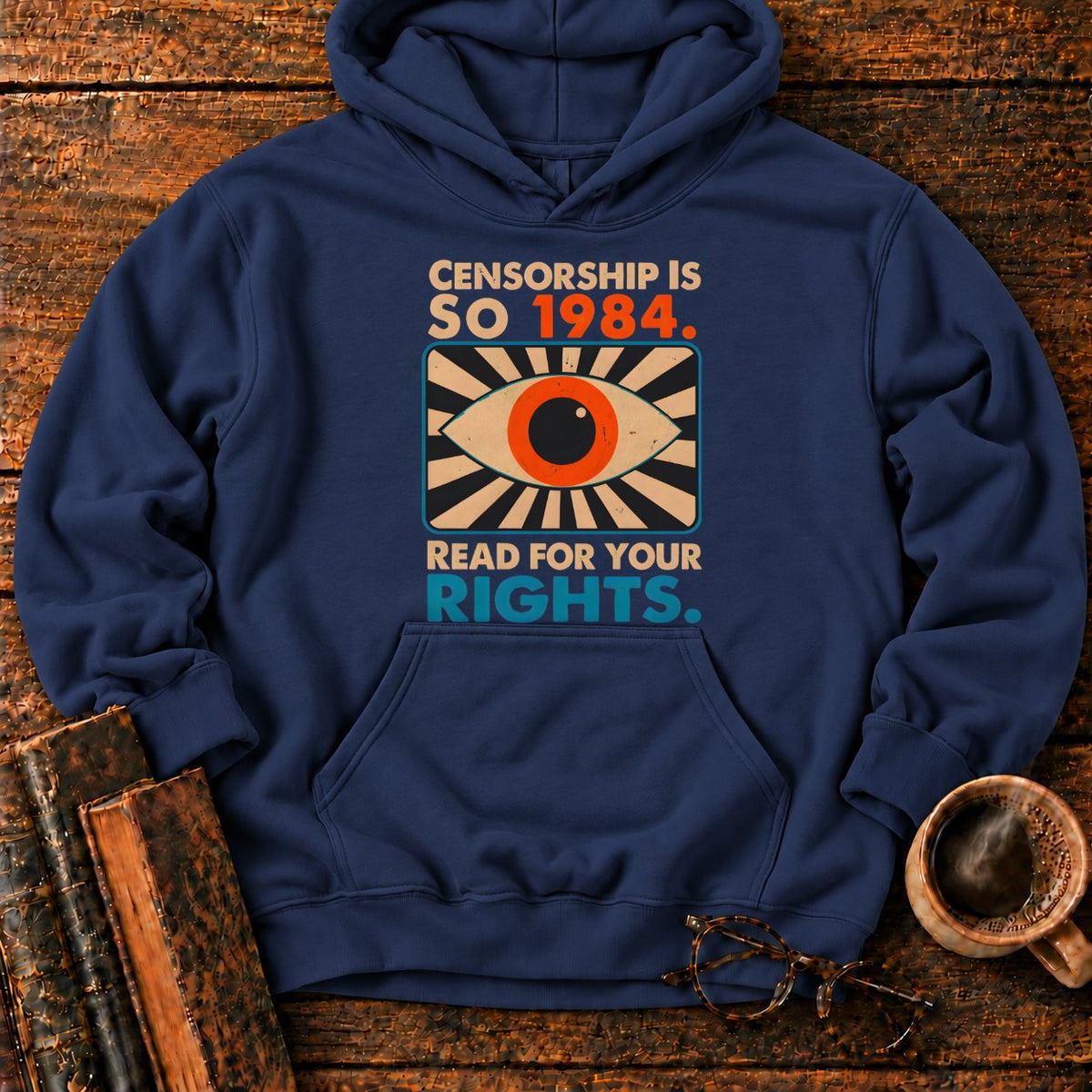 Censorship Is So 1984 Read Hoodie in Navy – BooksThreads