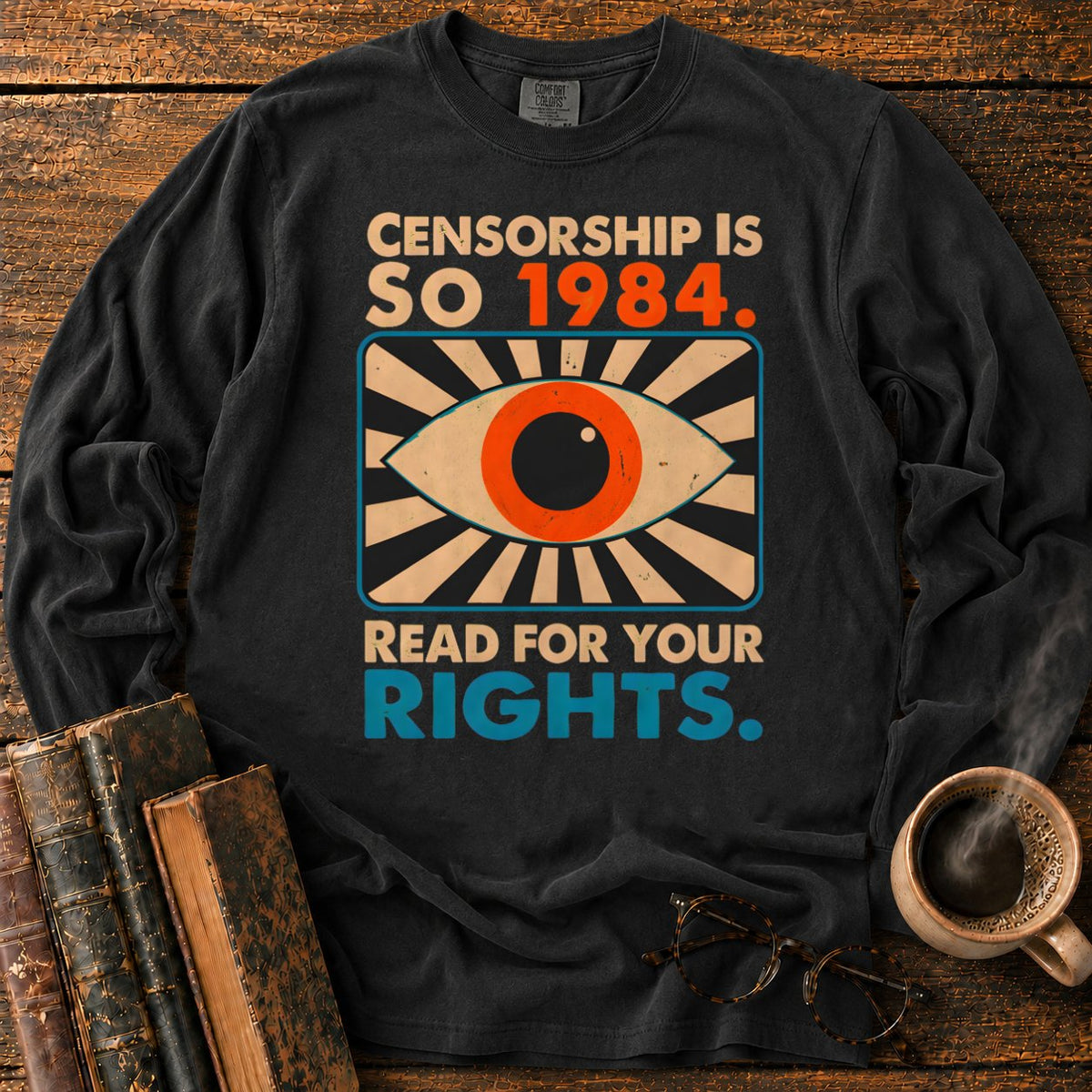 Censorship Is So 1984 Read LS T-Shirt in Black – BooksThreads