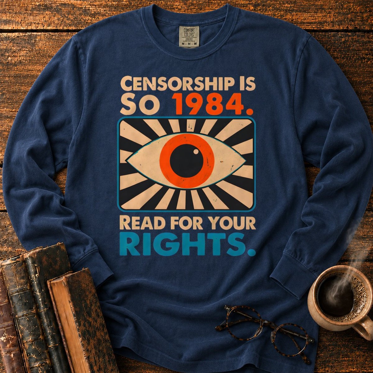 Censorship Is So 1984 Read LS T-Shirt in Midnight – BooksThreads
