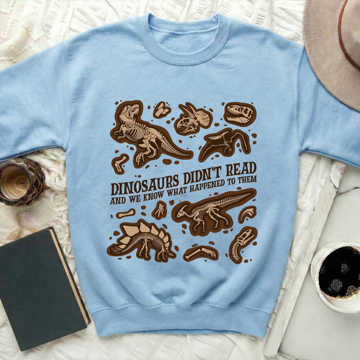 Didn't Read Dinosaur Sweatshirt