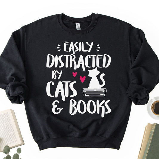 Easily Distracted by Cats and Books Unisex Sweatshirt