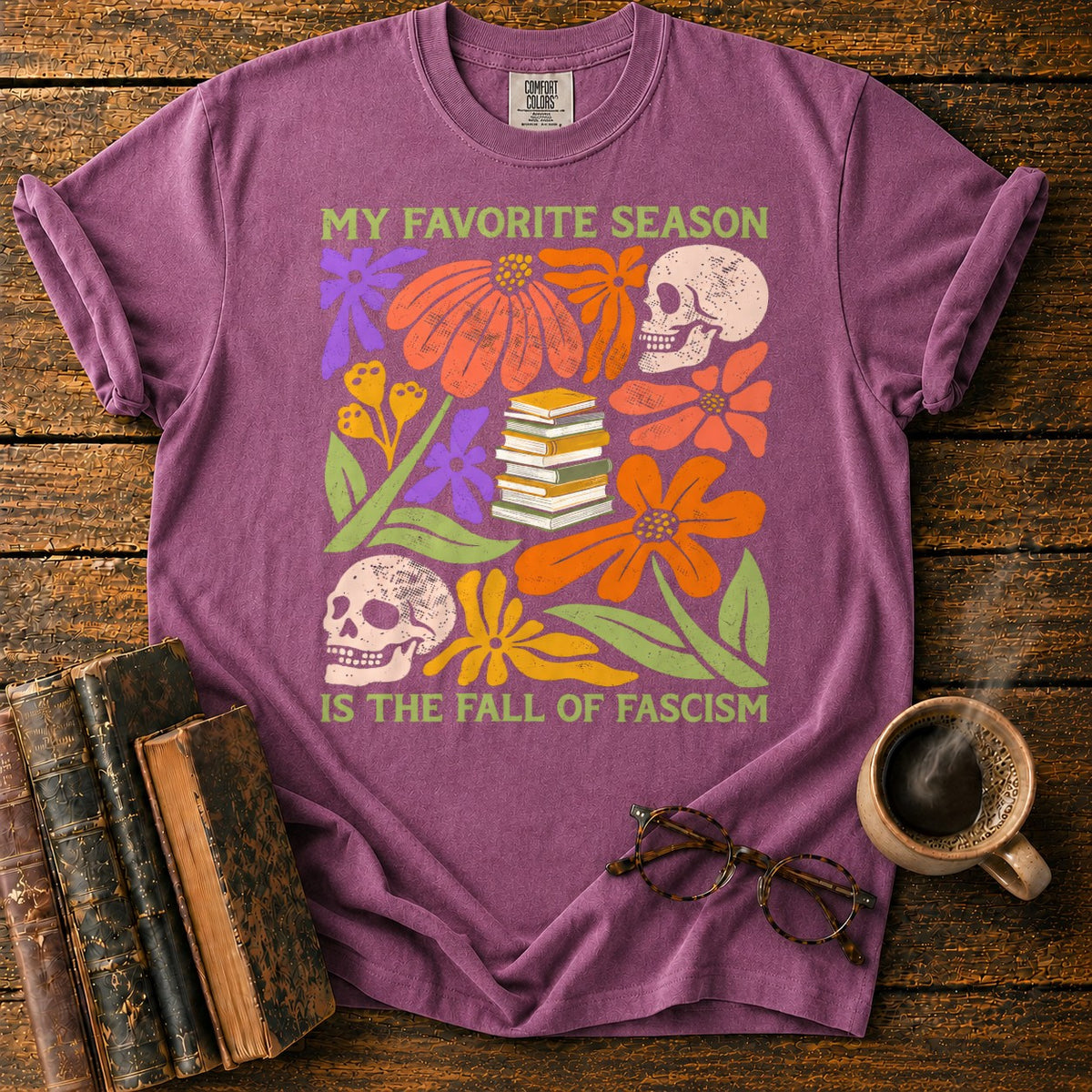 Favorite Season Fall Of Fascism T-Shirt in Berry – BooksThreads