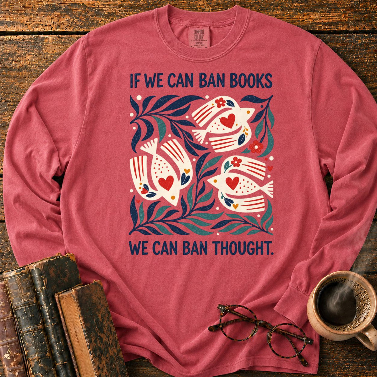 If We Can Ban Books LS T-Shirt in Crimson – BooksThreads