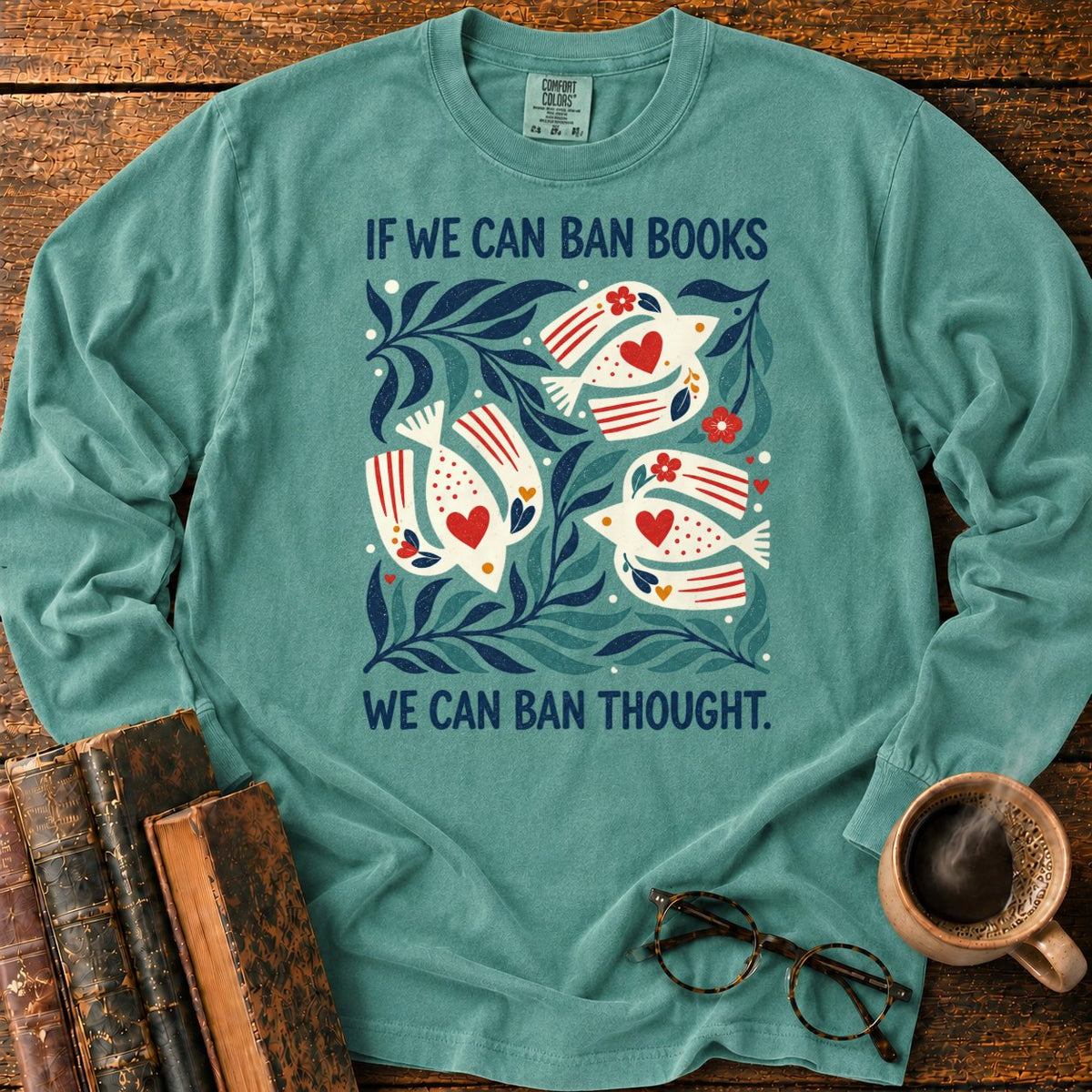 If We Can Ban Books LS T-Shirt in Light Green – BooksThreads