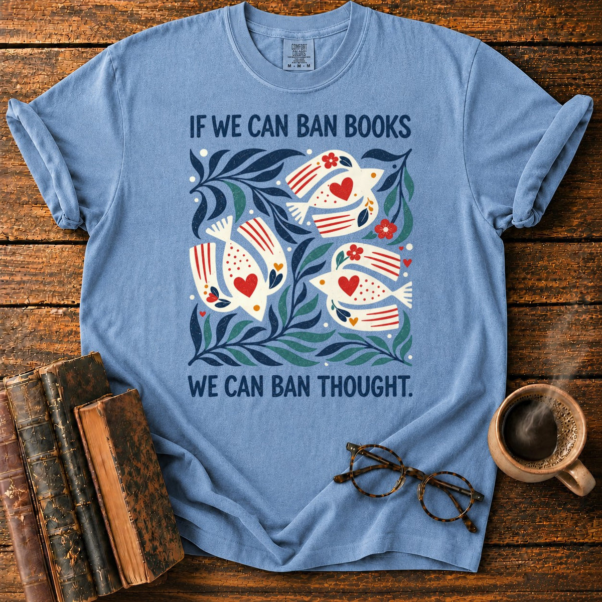 If We Can Ban Books T-Shirt in Blue Jean – BooksThreads