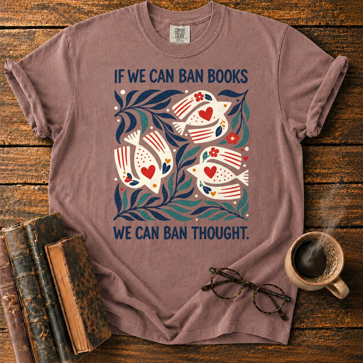 If We Can Ban Books T-Shirt in Espresso – BooksThreads