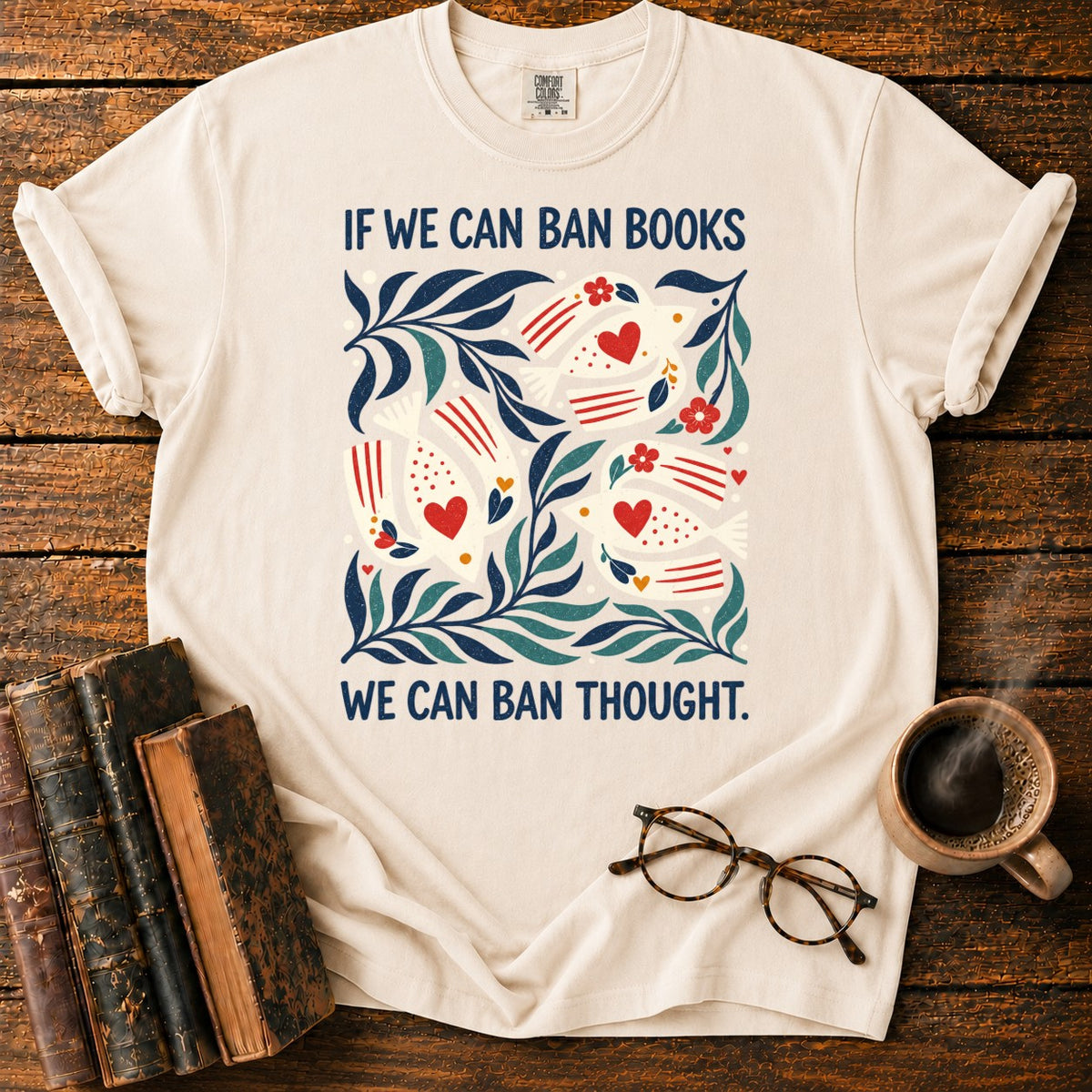 If We Can Ban Books T-Shirt in Ivory – BooksThreads