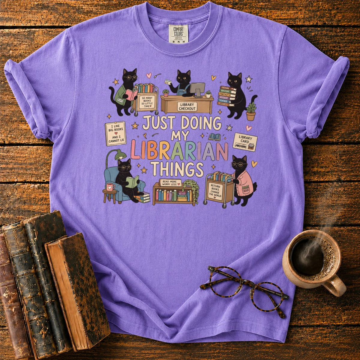 Just Doing My Librarian Things T-Shirt in Violet – BooksThreads