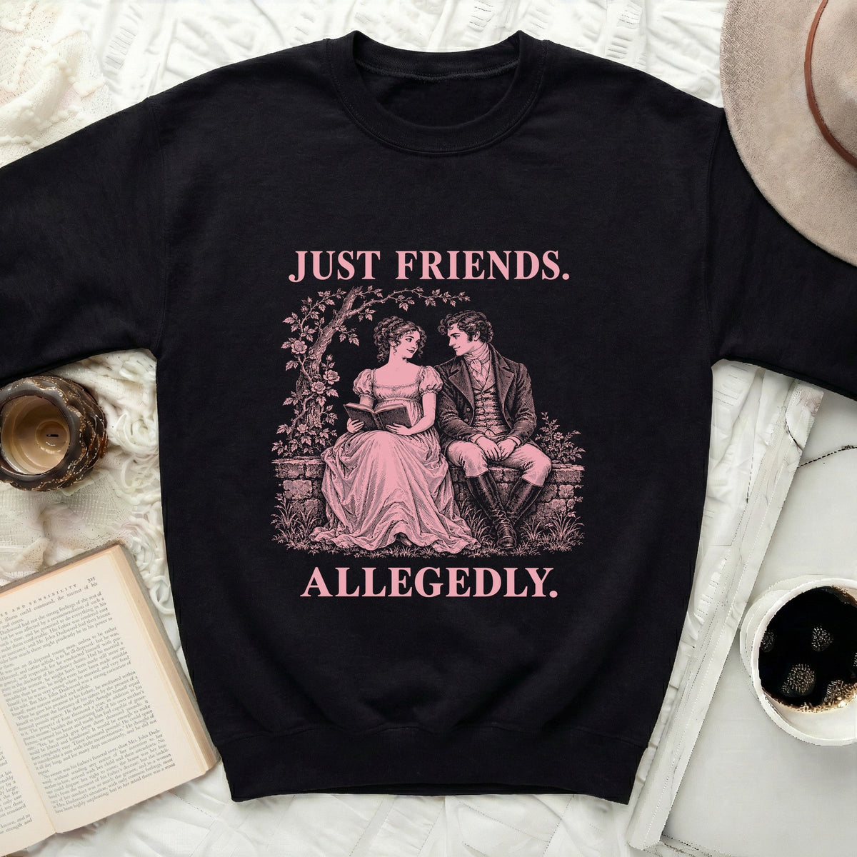 Just Friends Allegedly Sweatshirt