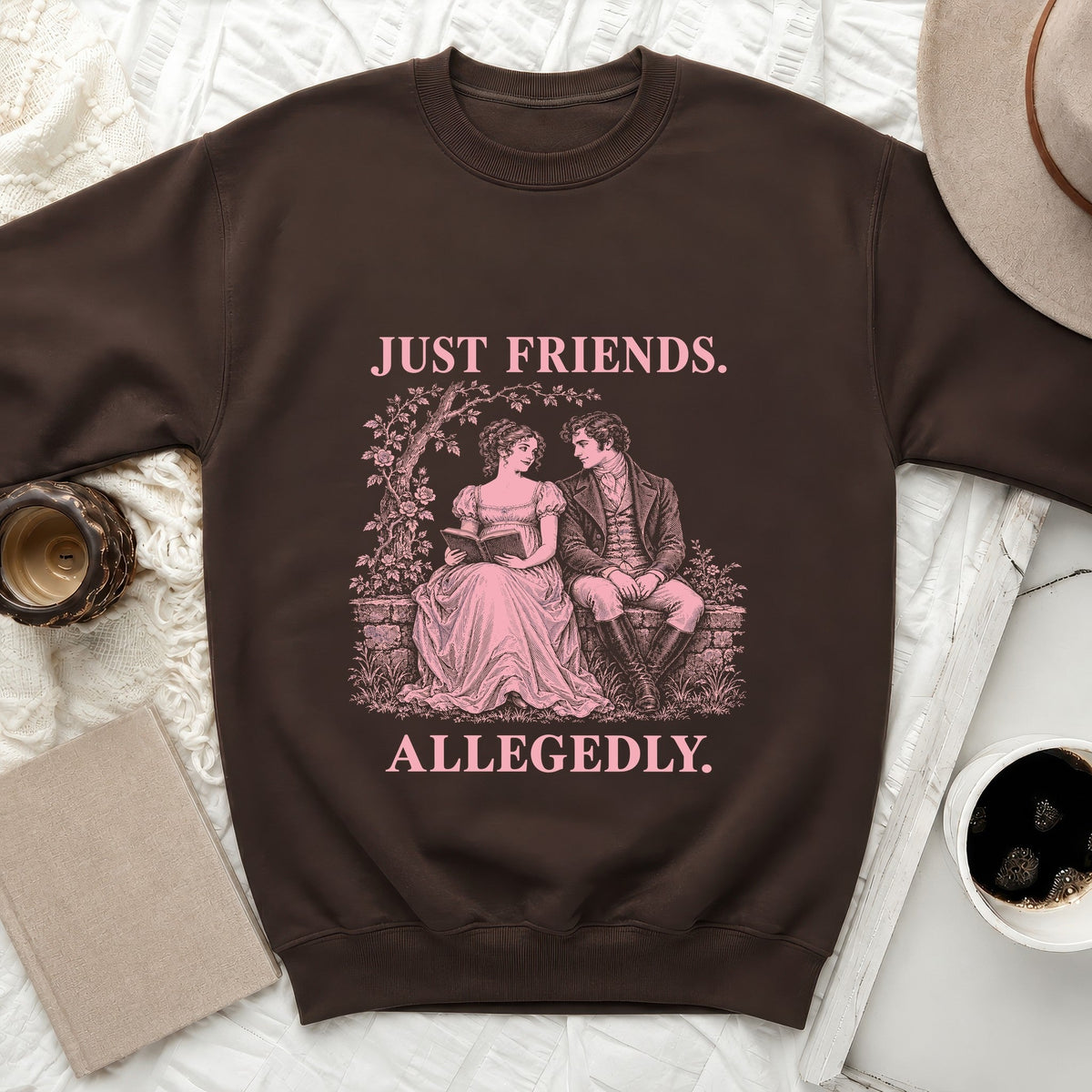 Just Friends Allegedly Sweatshirt