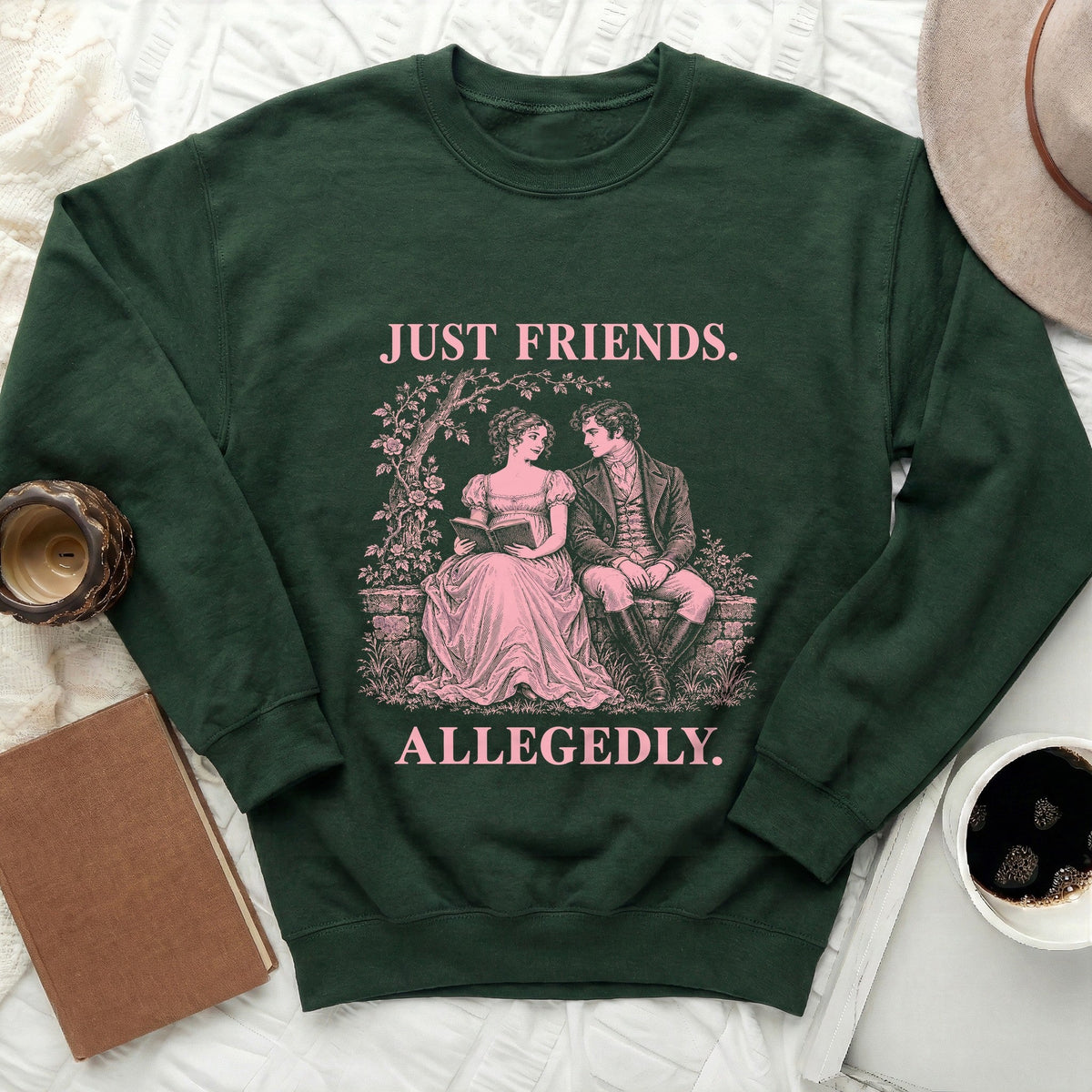 Just Friends Allegedly Sweatshirt