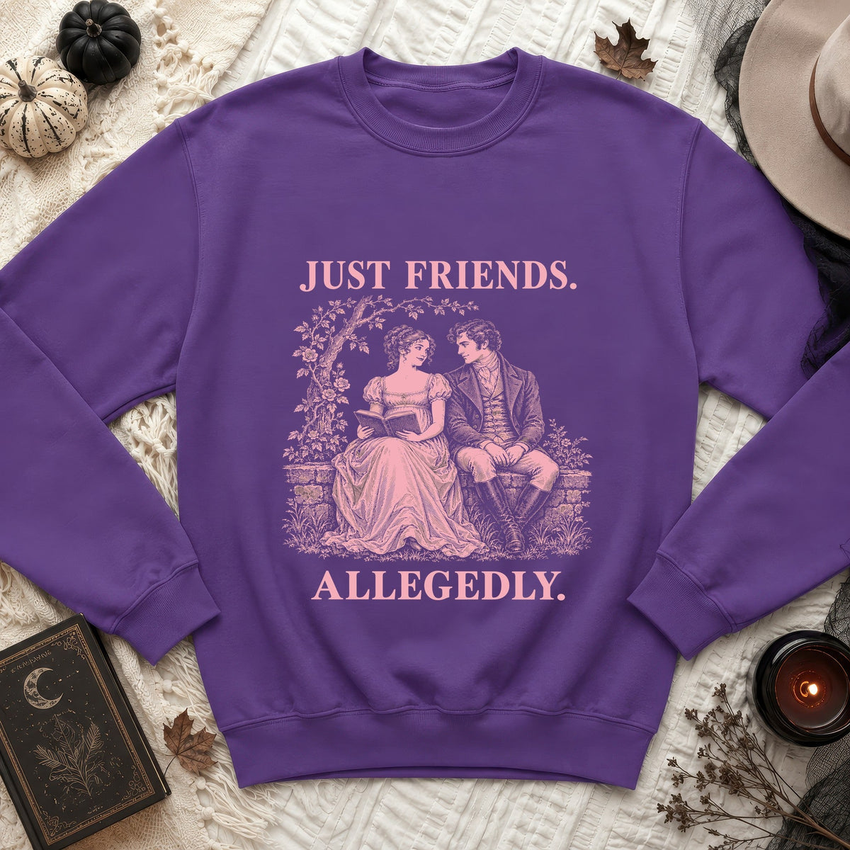 Just Friends Allegedly Sweatshirt