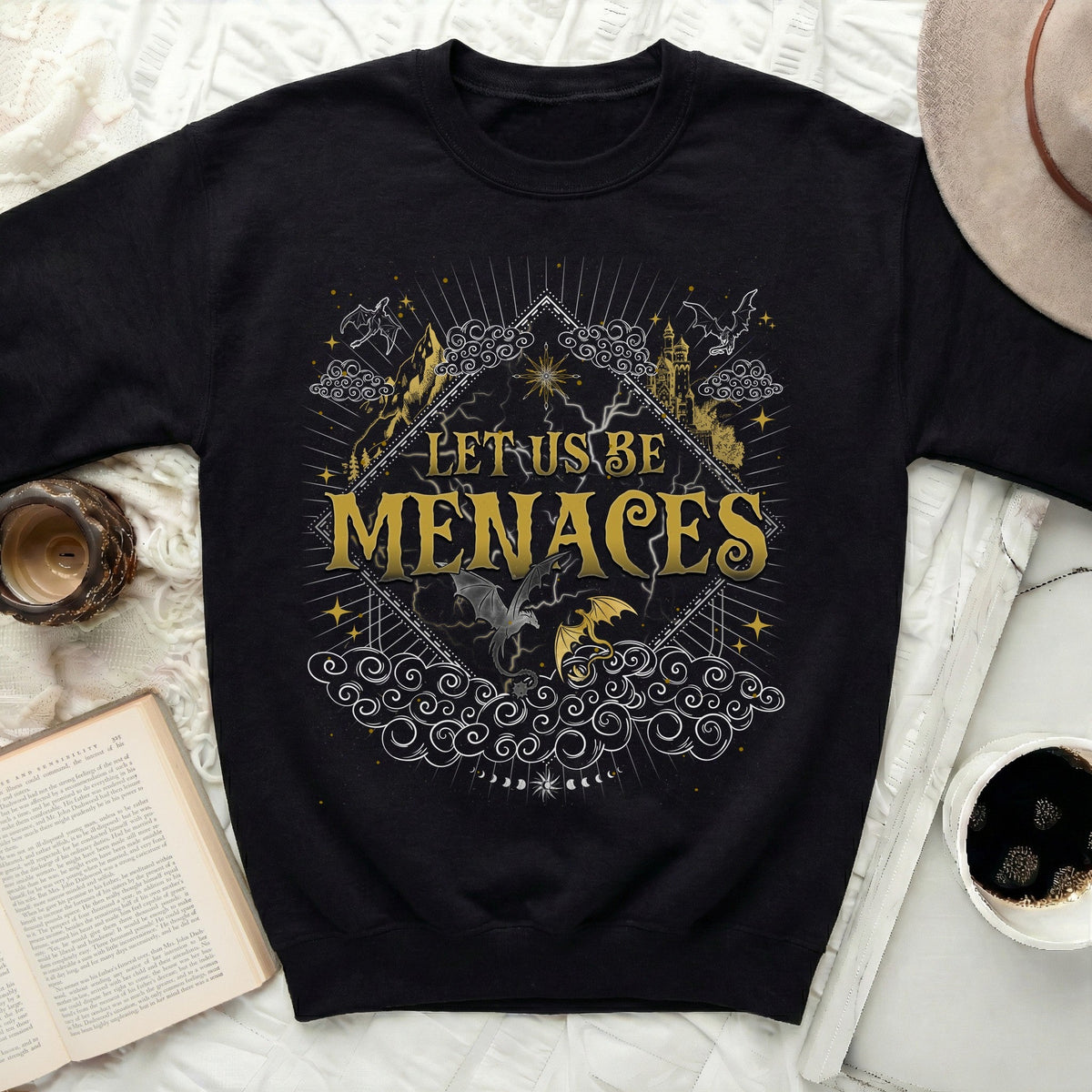 Let Us Be Menaces Sweatshirt