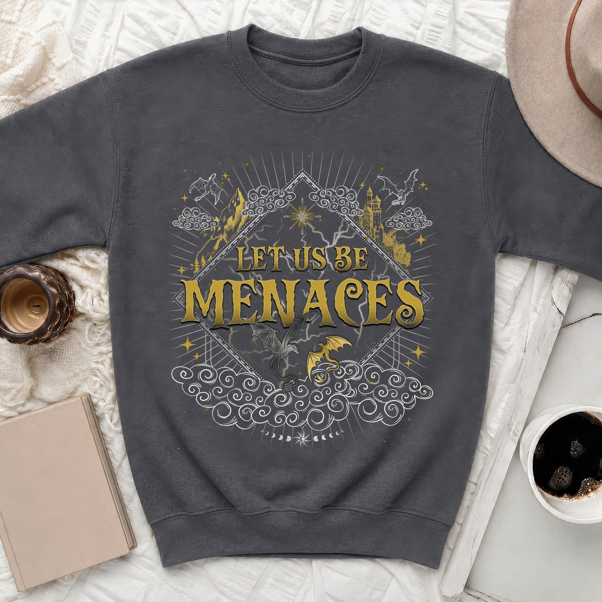Let Us Be Menaces Sweatshirt