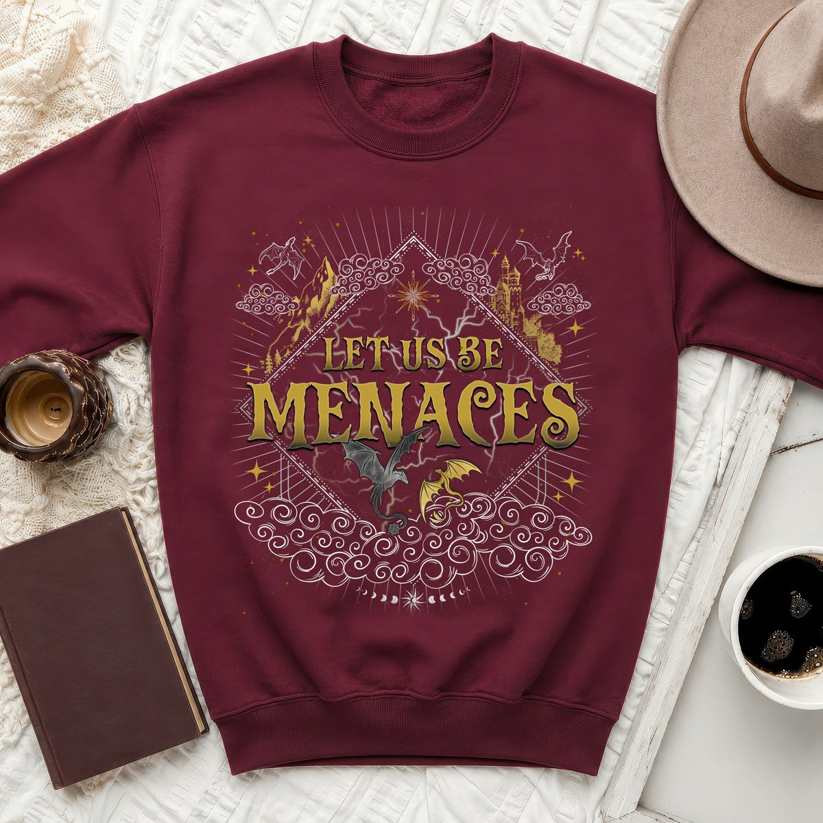Let Us Be Menaces Sweatshirt
