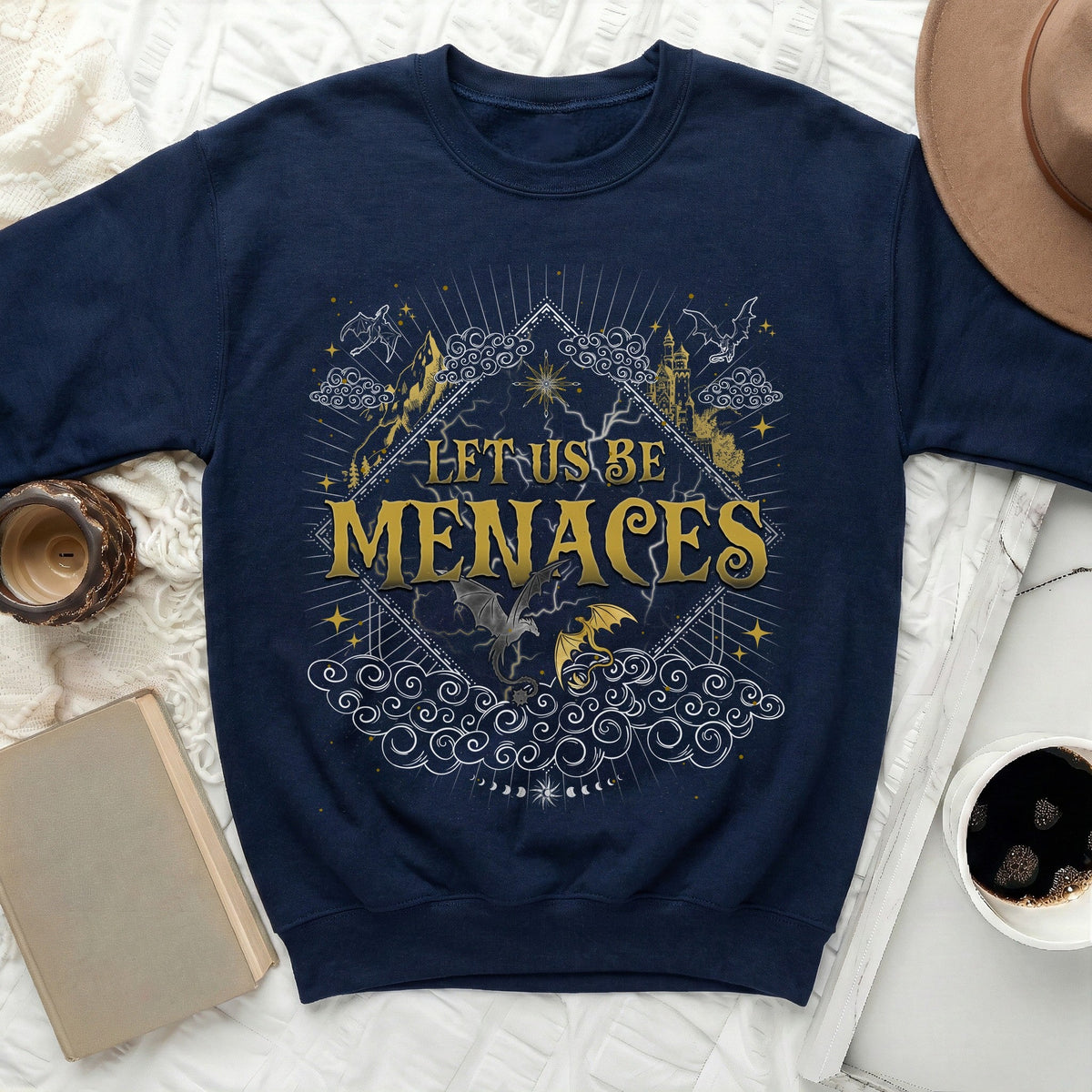 Let Us Be Menaces Sweatshirt