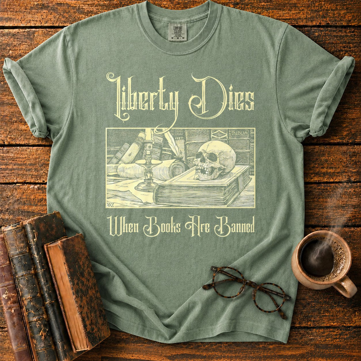 Liberty Dies When Books Are Banned T-Shirt in Moss – BooksThreads