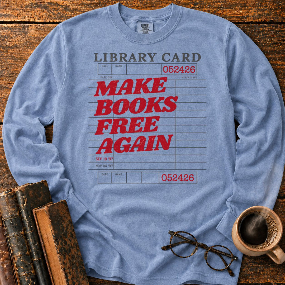 Make Books Free Again LS T-Shirt in Blue Jean – BooksThreads