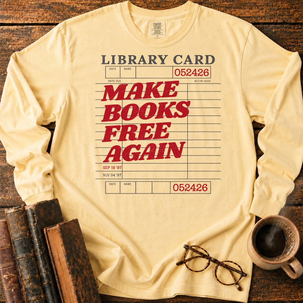Make Books Free Again LS T-Shirt in Butter – BooksThreads