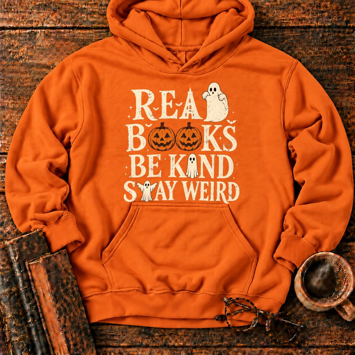 Read Books Be Kind Stay Weird Hoodie in Orange – BooksThreads