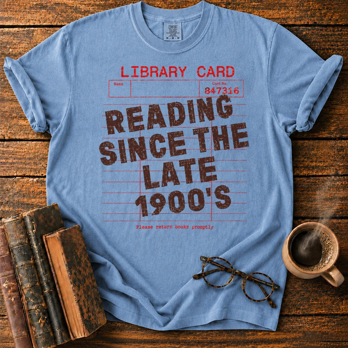 Reading Since Late 1900s T-Shirt in Blue Jean – BooksThreads