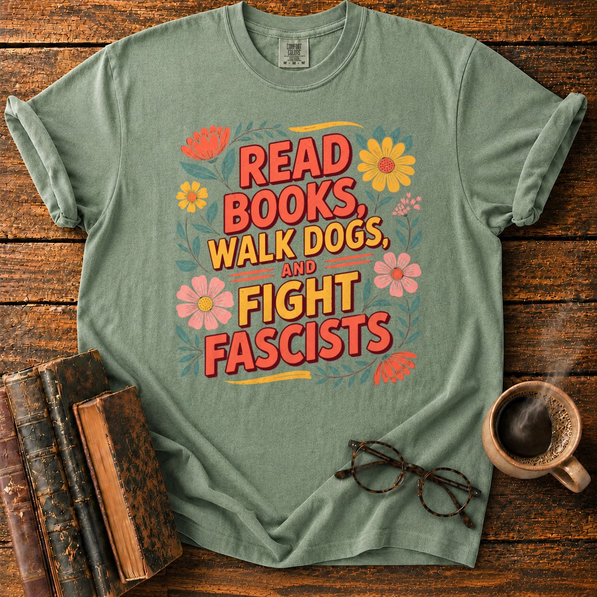 Retro Floral Slogan T-Shirt in Moss – BooksThreads
