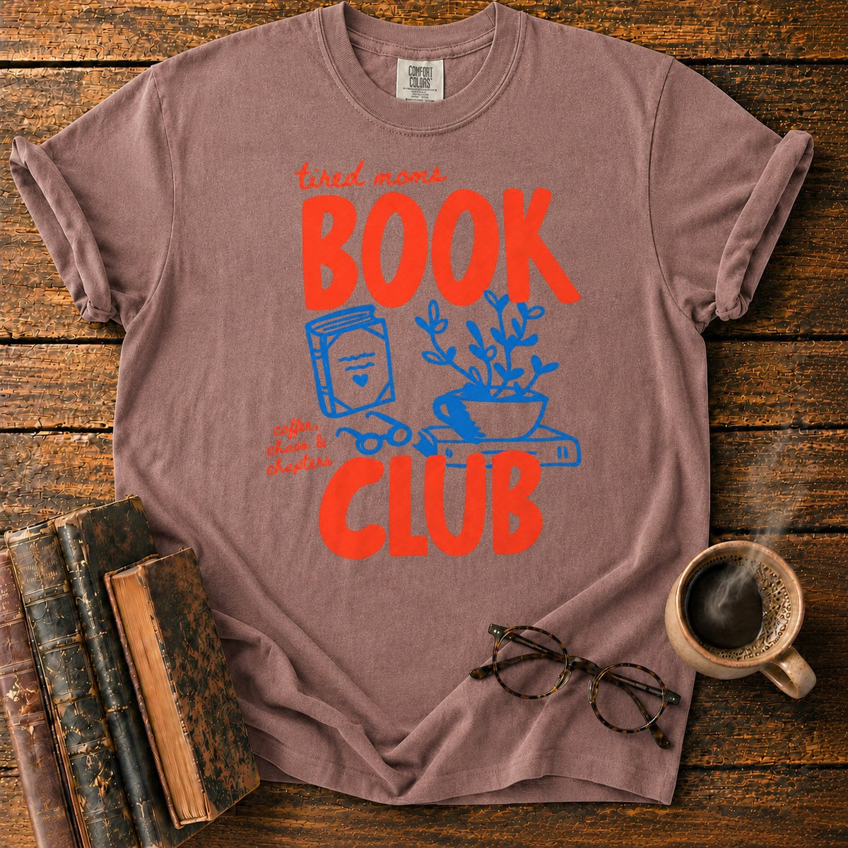 Retro Tired Moms Book Club T-Shirt in Espresso – BooksThreads